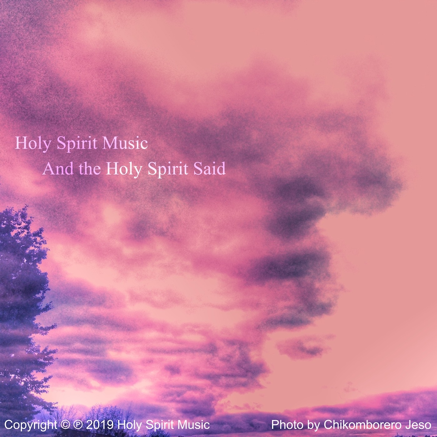 Holy Spirit Music - And the Holy Spirit Said - Music Cover Art