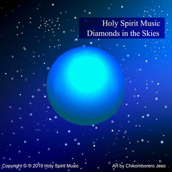 Holy Spirit Music - Diamonds in the Skies - Music Cover Art