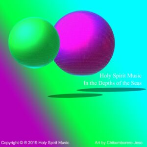 Holy Spirit Music - In the Depths of the Seas - Music Cover Art Holy Spirit Music - In the Depths of the Seas - Music Cover Art