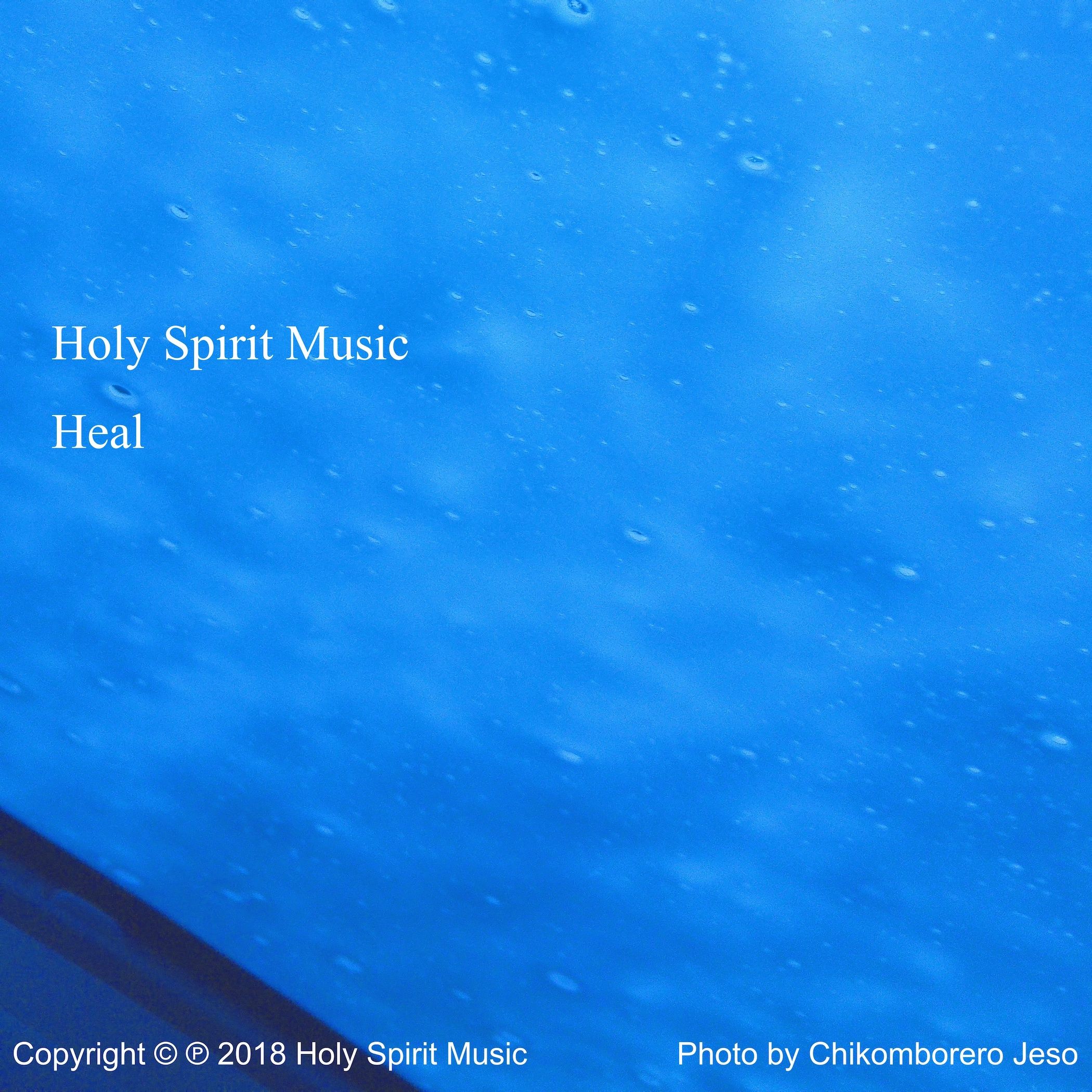 Holy Spirit Music - Heal - Music Cover Art