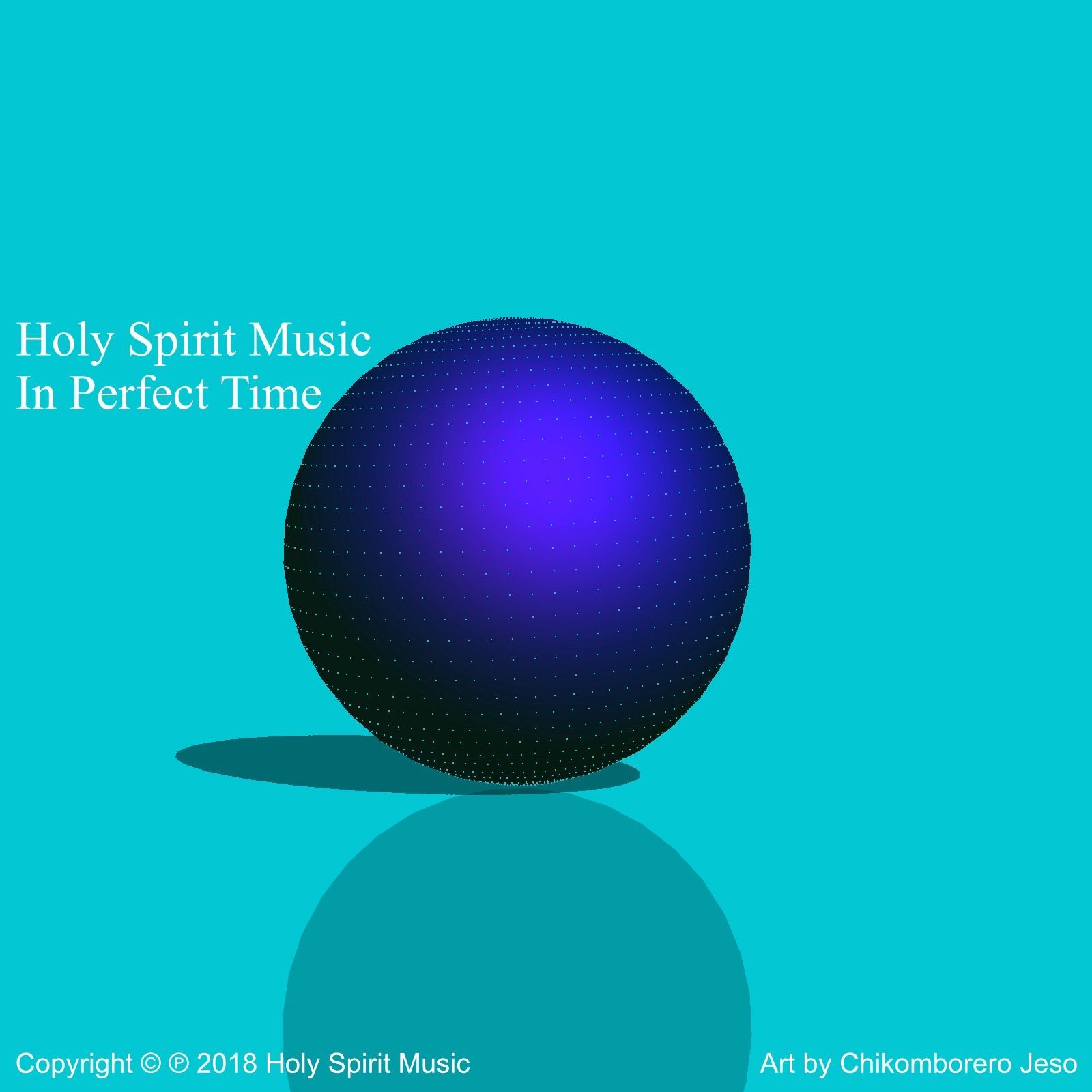Holy Spirit Music - In Perfect Time - Music Cover Art