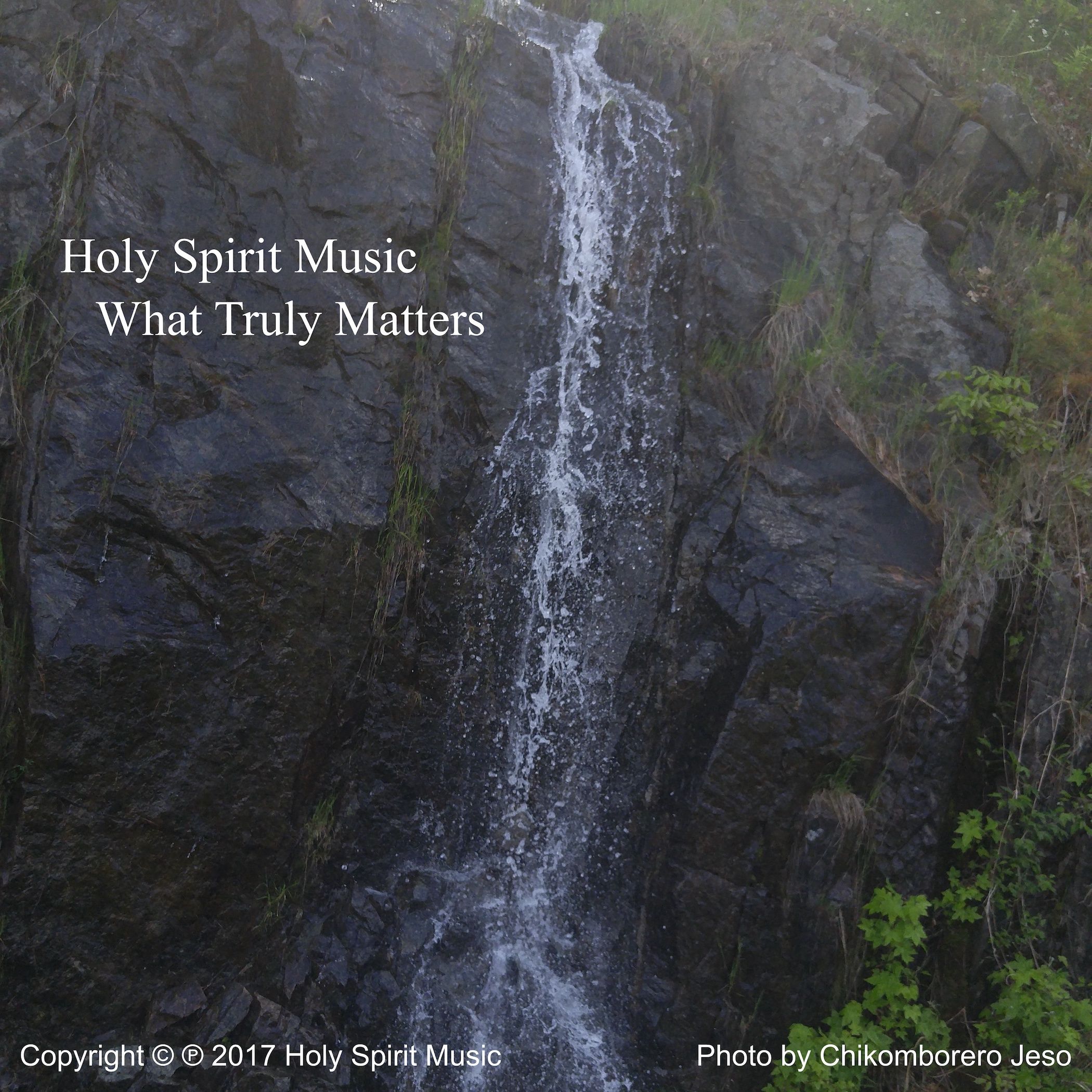 Holy Spirit Music - What Truly Matters - Music Cover Art