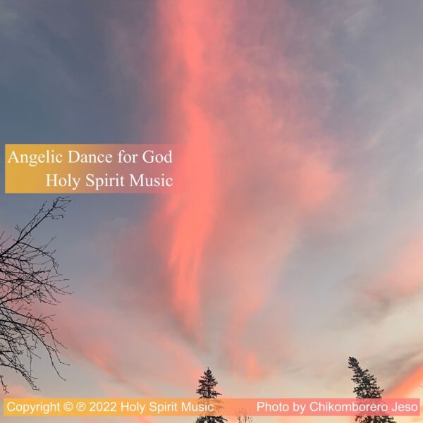 Holy Spirit Music - Angelic Dance for God - Music Cover Art