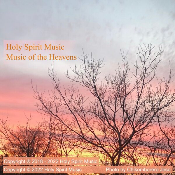 Holy Spirit Music - Music of the Heavens - Full Album - Music Cover Art