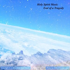 Holy Spirit Music - End of a Tragedy - Music Cover Art Holy Spirit Music - End of a Tragedy - Music Cover Art