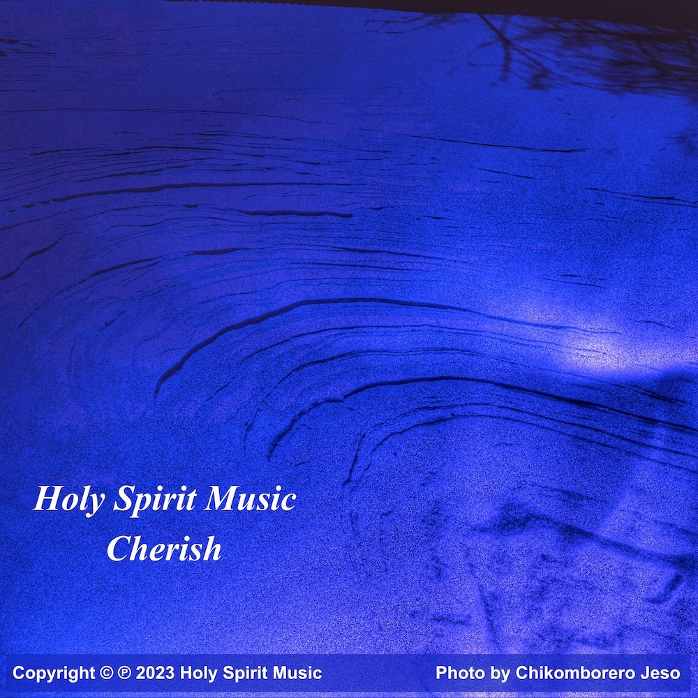 Holy Spirit Music - Cherish - Music Cover Art